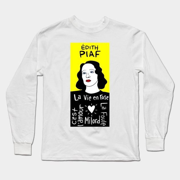 Edith Piaf Long Sleeve T-Shirt by krusefolkart